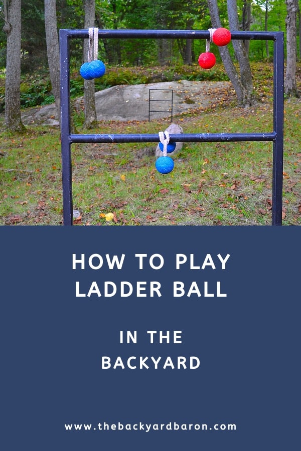 How to Play Ladder Ball (Rules and Scoring) The Backyard Baron
